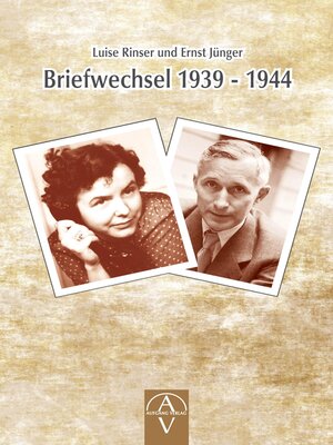 cover image of Luise Rinser und Ernst Jünger Briefwechsel 1939--1944